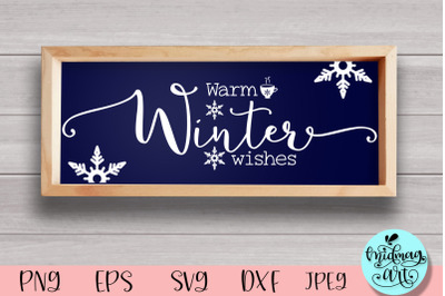 Warm winter wishes wood sign svg, winter sign svg