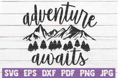 Adventure Awaits SVG Cut File