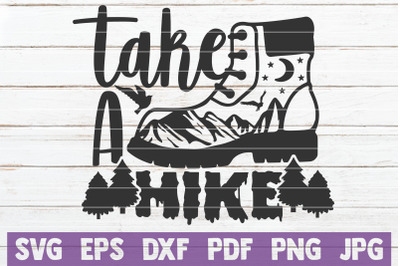 Take A Hike SVG Cut File