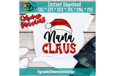 Nana Claus, Nana Claus Svg, Santa Claus Svg, Nana Svg, Nana, Grandma S