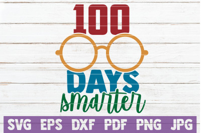 100 Days Smarter SVG Cut File