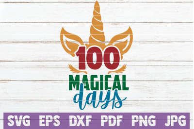 100 Magical Days SVG Cut File