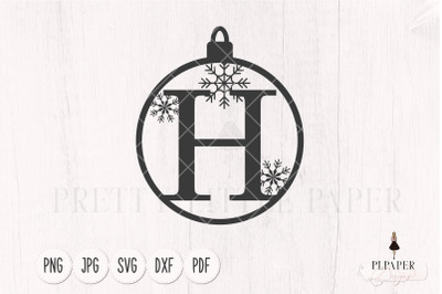 Ornament svg, Christmas monogram svg, Letter H svg, Christmas ball svg