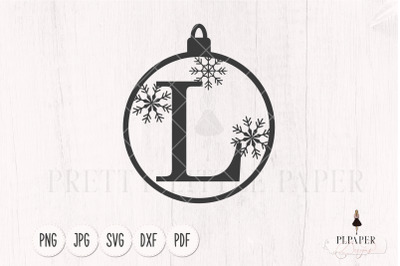 Christmas monogram svg, Ornament svg, Letter L svg, Christmas ball svg