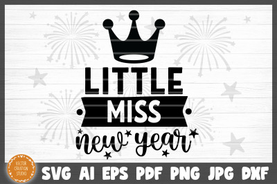 Little Miss New Year SVG Cut File