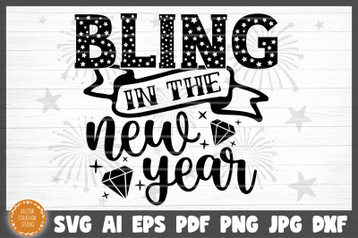 Bling In The New Year SVG Cut File