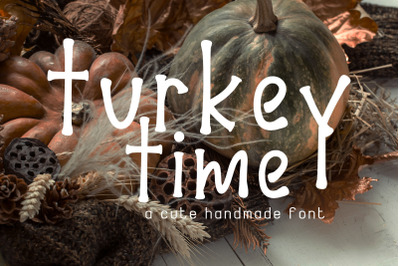 Turkey Time Handmade Font
