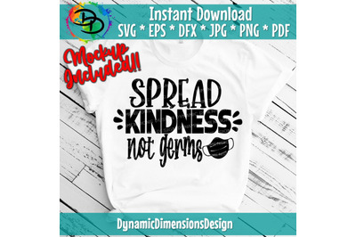 Spread Kindness Not Germs SVG, Inspirational Cut File, Motivational Qu