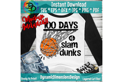 100 Days of Slam Dunks SVG, 100th Day School Cut File, Boy Shirt Desig