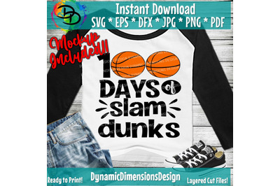 100 Days of Slam Dunks SVG, 100th Day School Cut File, Boy Shirt Desig