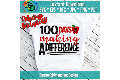 100 Days of Making a Difference svg&2C; 100 Days of School svg&2C; Teacher s