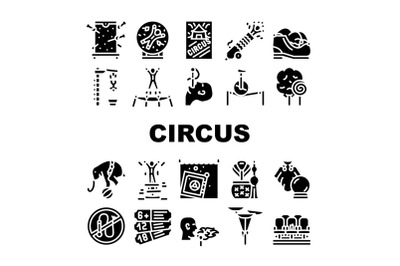 Circus Entertainment Collection Icons Set Vector Illustration