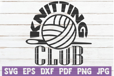 Knitting Club SVG Cut File