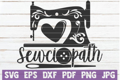 Sewciopath SVG Cut File