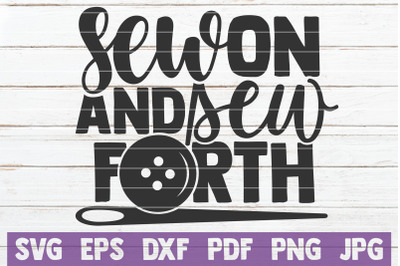 Sew On And Sew Forth SVG Cut File