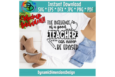 The Influence of a Good Teacher SVG cut file, Hand Lettered, Teacher Q