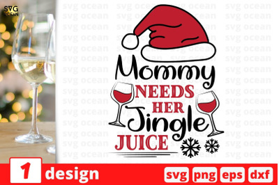 Mommy needs her jingle juice