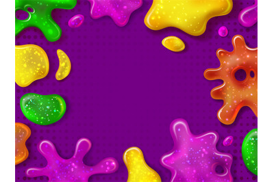 Glitter slime. Glossy goo splashes and sticky slimes blotches. Drippin