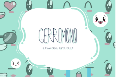 GERROMONO Playful Font