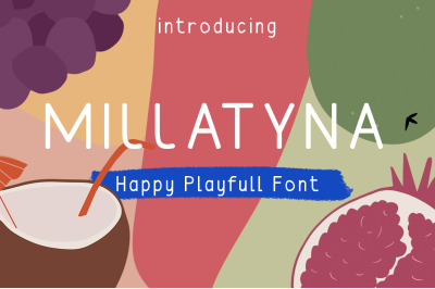 MILLATYNA || Happy Playfull Font