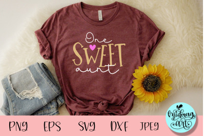 One sweet aunt svg, valentine svg