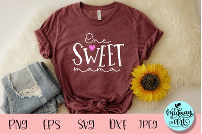 One sweet mama svg, valentine svg