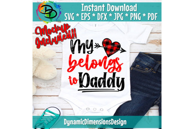 My Heart Belongs to Daddy Svg, Valentines Day Svg, Baby girl, Valentin