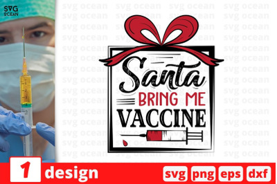 Santa Bring me Vaccine