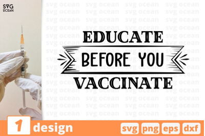 Educate Before You Vaccinate