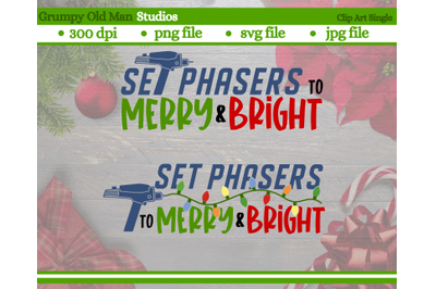 star trek spoof Christmas cut file| set phasers to merry and bright