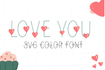 Love Valentines svg color font