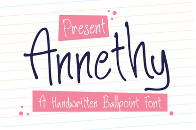 Annethy - A Handwritten Ballpoint Font