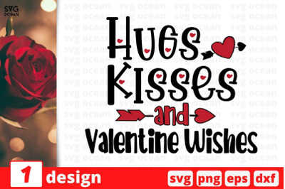 Hugs Kisses and Valentine Wishes