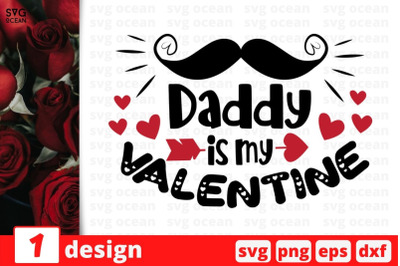 Daddy is my Valentine