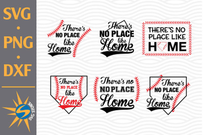 There is No Place like Home SVG, PNG, DXF Digital Files Include