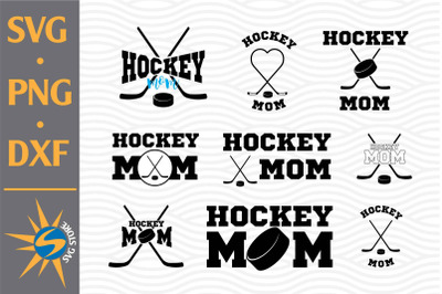 Hockey Mom SVG, PNG, DXF Digital Files Include