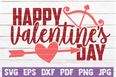 Happy Valentine&#039;s Day SVG Cut File