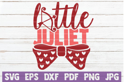 Little Juliet SVG Cut File