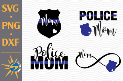 Police Mom SVG, PNG, DXF Digital Files Include