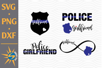 Police Girlfriend SVG, PNG, DXF Digital Files Include