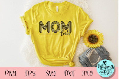 Mom tribe svg, mom svg