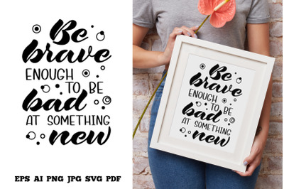 Motivational quotes SVG Growth mindset quotes t shirt wall art mug