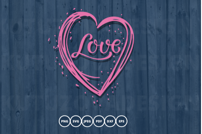 Heart Love SVG. Valentine SVG. love svg.