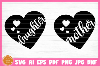 Mother Daughter Heart SVG Cut File