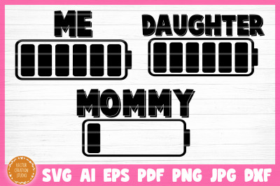 Battery Mother Daughter SVG Cut Files