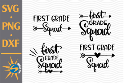 First Grade Squad SVG, PNG, DXF Digital Files Include