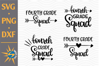 Fourth Grade Squad SVG, PNG, DXF Digital Files Include