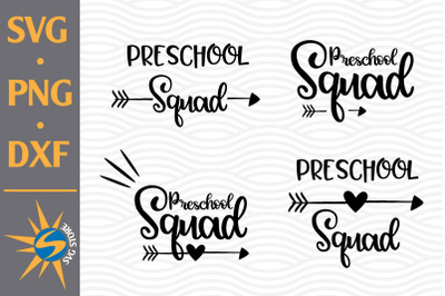 Preschool Squad SVG, PNG, DXF Digital Files Include