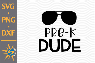 Pre K Dude SVG, PNG, DXF Digital Files Include