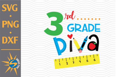 3rd Grade Diva SVG, PNG, DXF Digital Files Include